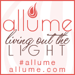 Allume: Living in the Light