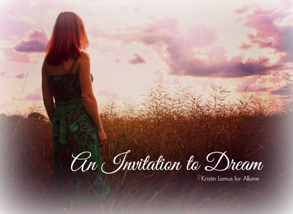 An invitation to dream