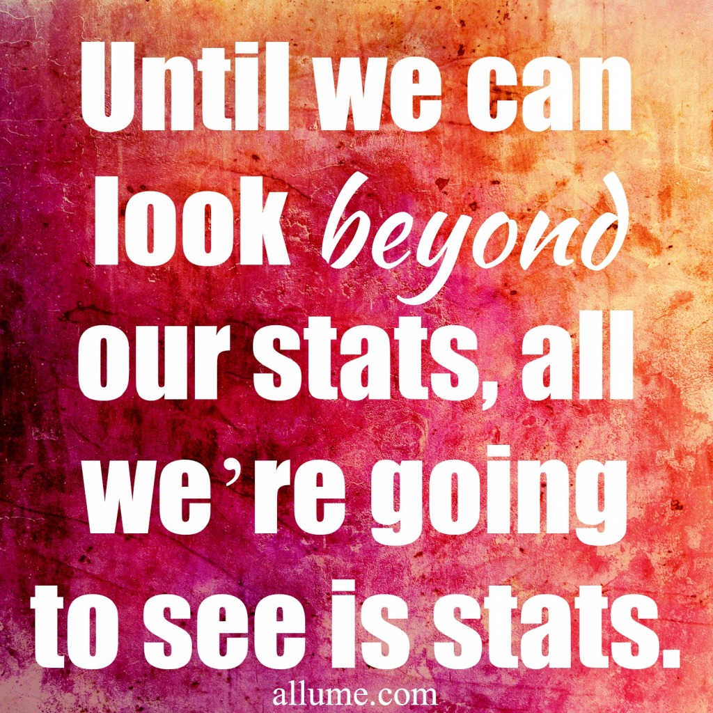 Look Beyond Stats